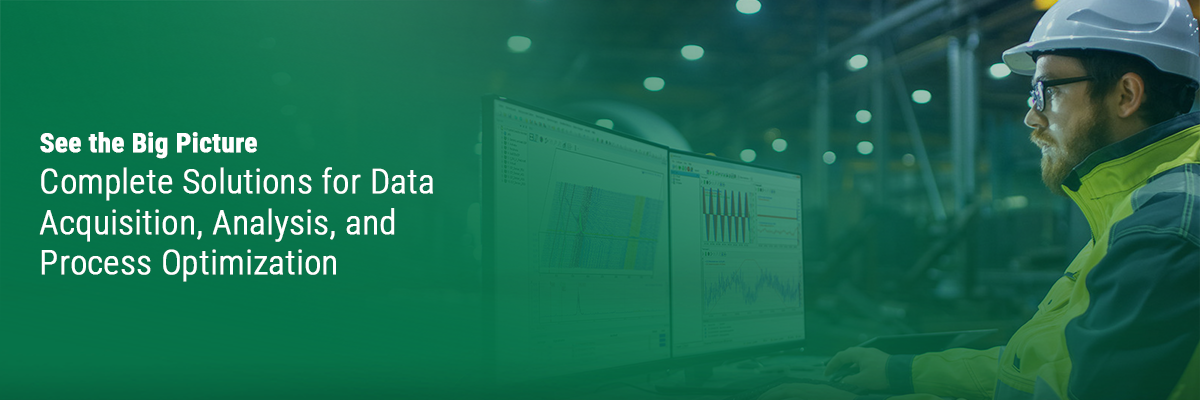 Complete Solutions for Data Acquisition, Analysis and Process Optimization